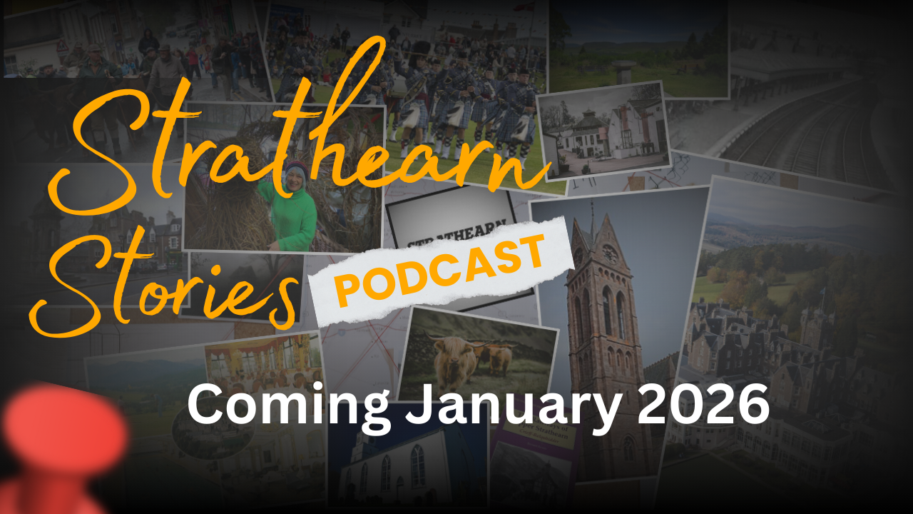 Strathearn Stories Podcast – Six months later